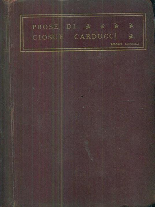 Prose di Giosue Carducci - Giosuè Carducci - copertina