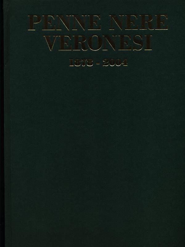 Penne nere veronesi 1878-2004