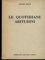 Le quotidiane abitudini