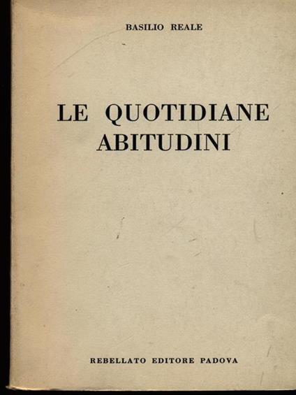Le quotidiane abitudini - Basilio Reale - copertina