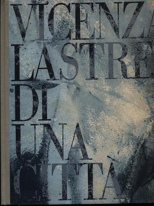 Vicenza lastre di una città - copertina