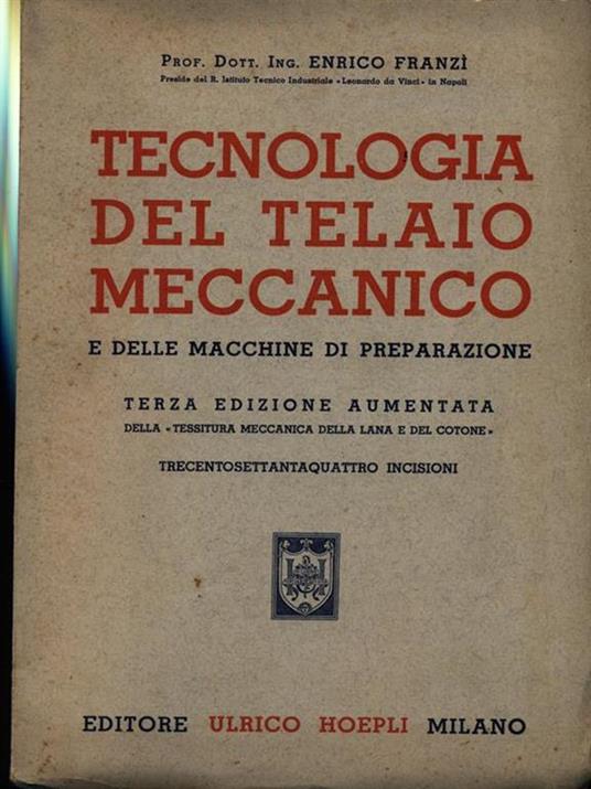 Tecnologia del telaio meccanico - Enrico Franzi - copertina