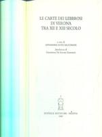 Le carte dei lebbrosi di Verona tra XII e XIII secolo