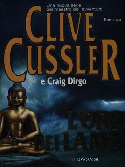 L' oro dei Lama - Clive Cussler,Craig Dirgo - copertina