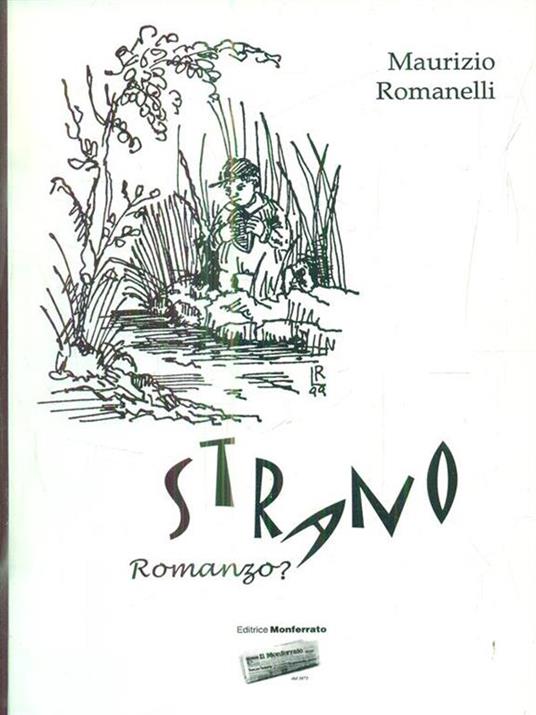 Strano romanzo? - Maurizio Romanelli - copertina