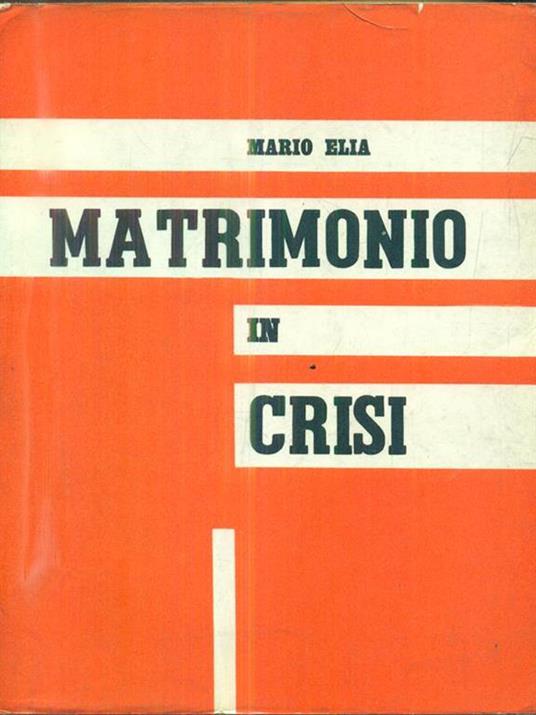 Matrimonio in crisi - Mario Elia - copertina