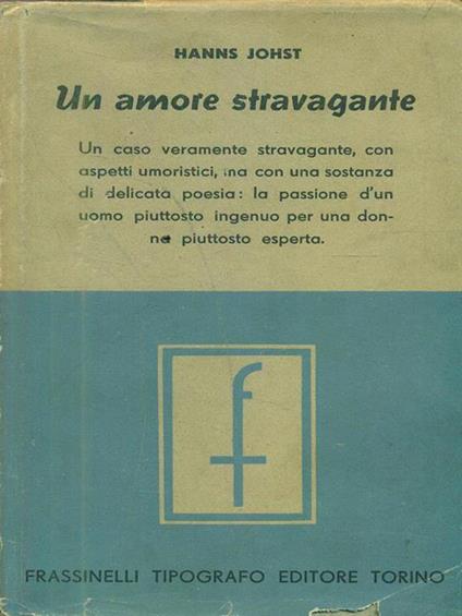 Un amore stravagante - Hanns Johst - copertina