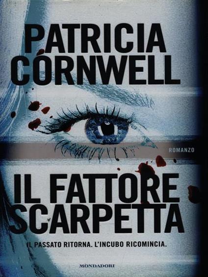 Il fattore Scarpetta - Patricia D. Cornwell - copertina