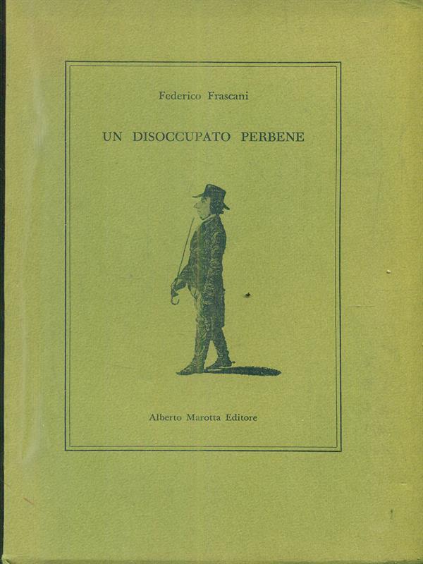 Un disoccupato perbene