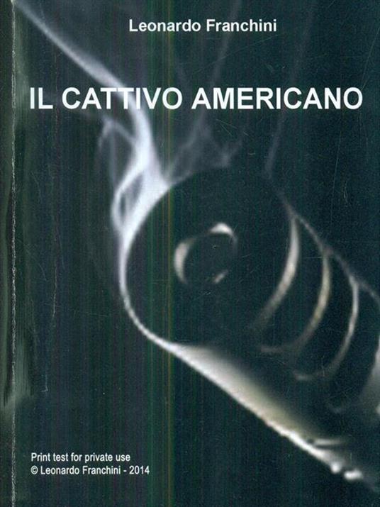 Il cattivo americano - Leonardo Franchini - copertina