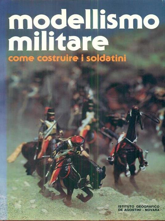 Modellismo militare come costruire i soldatini - copertina
