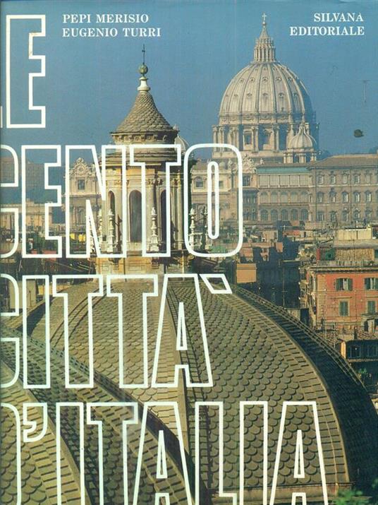 Le  cento città d'Italia - Pepi Merisio - copertina