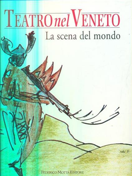 Teatro nel Veneto. Con CD Audio - Carmelo Alberti - copertina