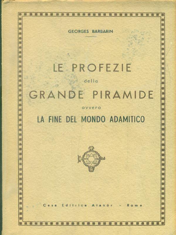 Le profezie della grande piramide