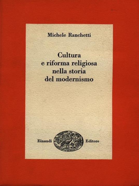 Cultura e riforma religiosa nella storia del modernismo - Michele Ranchetti - copertina
