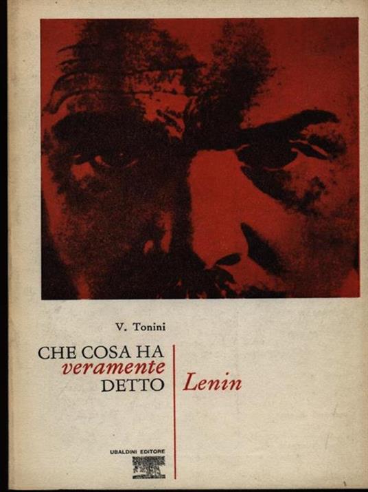 Che cosa ha veramente detto Lenin - V. Tonini - copertina
