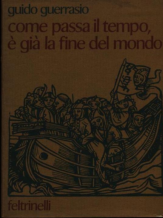 Come passa il tempo, é già la fine del mondo - Guido Guerrasio - copertina