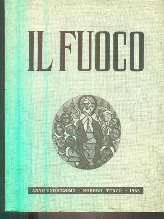 fuoco anno undicesimo. numero terzo. 1963 - copertina