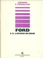 Ford e il lavoro in serie