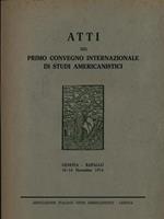 Atti del primo convegno internazionale di studi americanistici