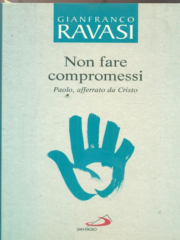 Non fare compromessi