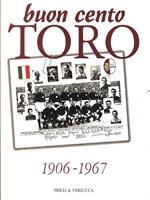 Buon cento Toro 1906-1967. Volumi 2