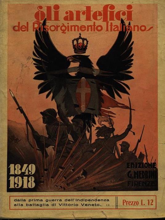 Gli artefici del Risorgimento Italiano 1849-1918 - Martino Lipari - copertina