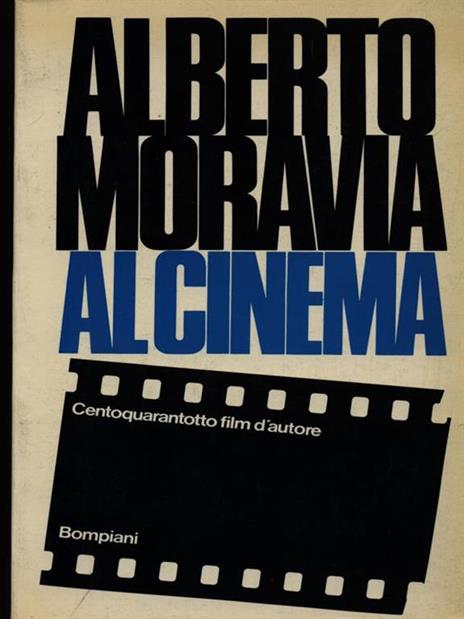 Al cinema - Alberto Moravia - 2