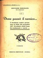 Dove passò il nemico