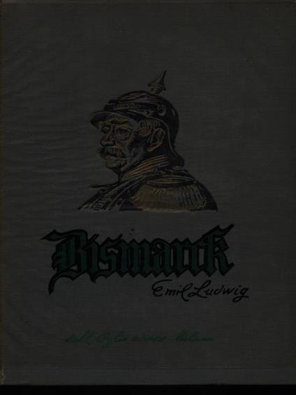 Bismarck - Emil Ludwig - copertina