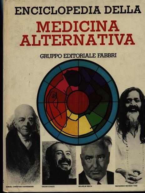 Enciclopedia della medicina alternativa - A. Hill - copertina