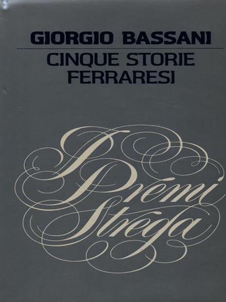 Cinque storie ferraresi - Giorgio Bassani - copertina