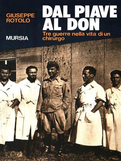 Dal Piave al Don - Giuseppe Rotolo - copertina