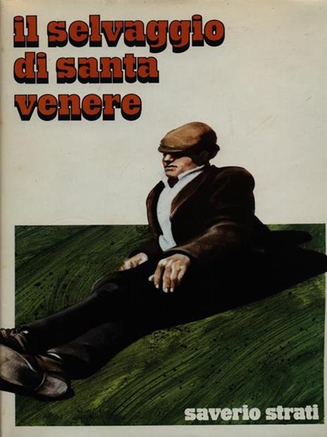 Il selvaggio di Santa Venere - Saverio Strati - copertina