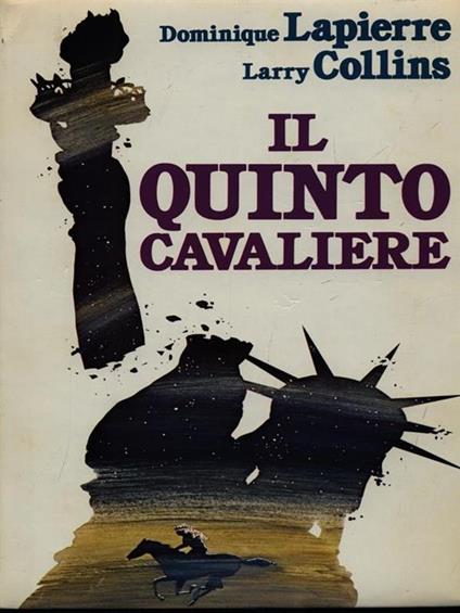 Il quinto cavaliere - Dominique Lapierre - copertina