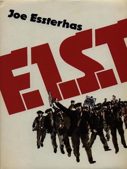 F.I.S.T - Joe Eszterhas - copertina