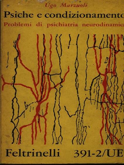 Psiche e condizionamento - Ugo Marzuoli - copertina