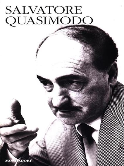 Poesie e discorsi sulla poesia - Salvatore Quasimodo - copertina