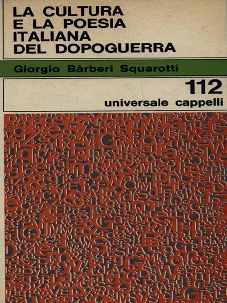 La cultura e la poesia italiana del dopoguerra - Giorgio Bàrberi Squarotti - 6