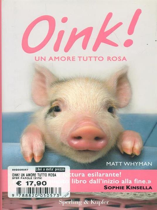 Oink! Un amore tutto rosa - Matt Whyman - copertina