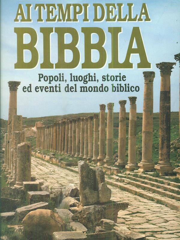 Ai tempi della Bibbia