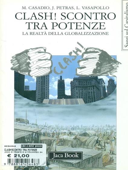 Clash! Scontro tra potenze - M. Casadio - copertina