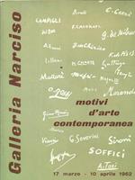 Motivi d'arte contemporanea - Galleria Narciso 1962