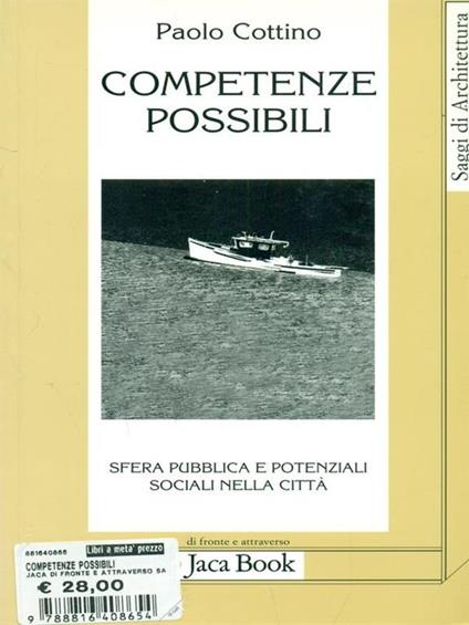 Competenze possibili. Sfera pubblica e potenziali sociali nella città - Paolo Cottino - copertina
