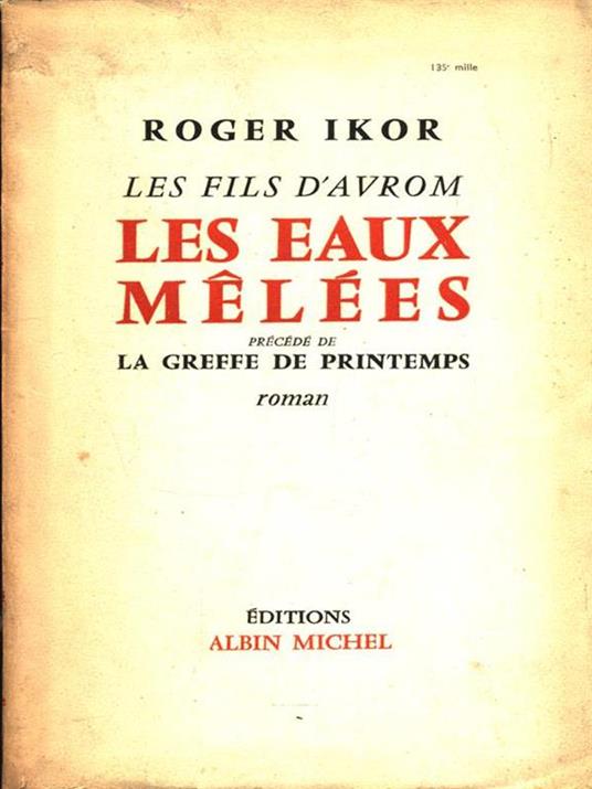 Les fils d'Avrom Les eaux melees - Roger Ikor - copertina