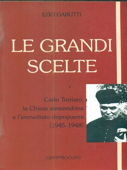 Le grandi scelte - Ezio Gabutti - copertina