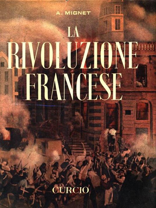 La Rivoluzione Francese - Augusto Mignet - copertina