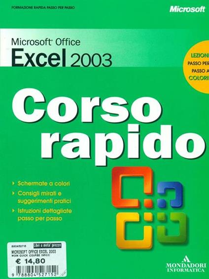 Microsoft Office Excel 2003. Corso rapido - Curtis Frye - copertina