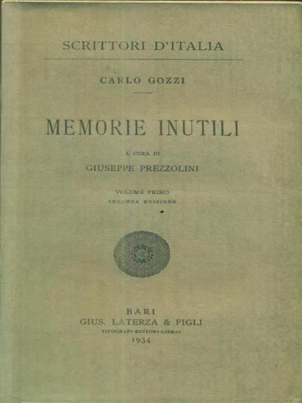 Memorie inutili. Volume primo - Carlo Gozzi - copertina