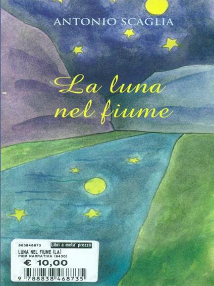La luna nel fiume - Antonio Scaglia - copertina